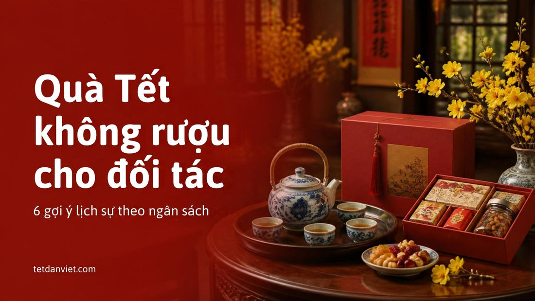 Quà Tết không rượu cho đối tác
