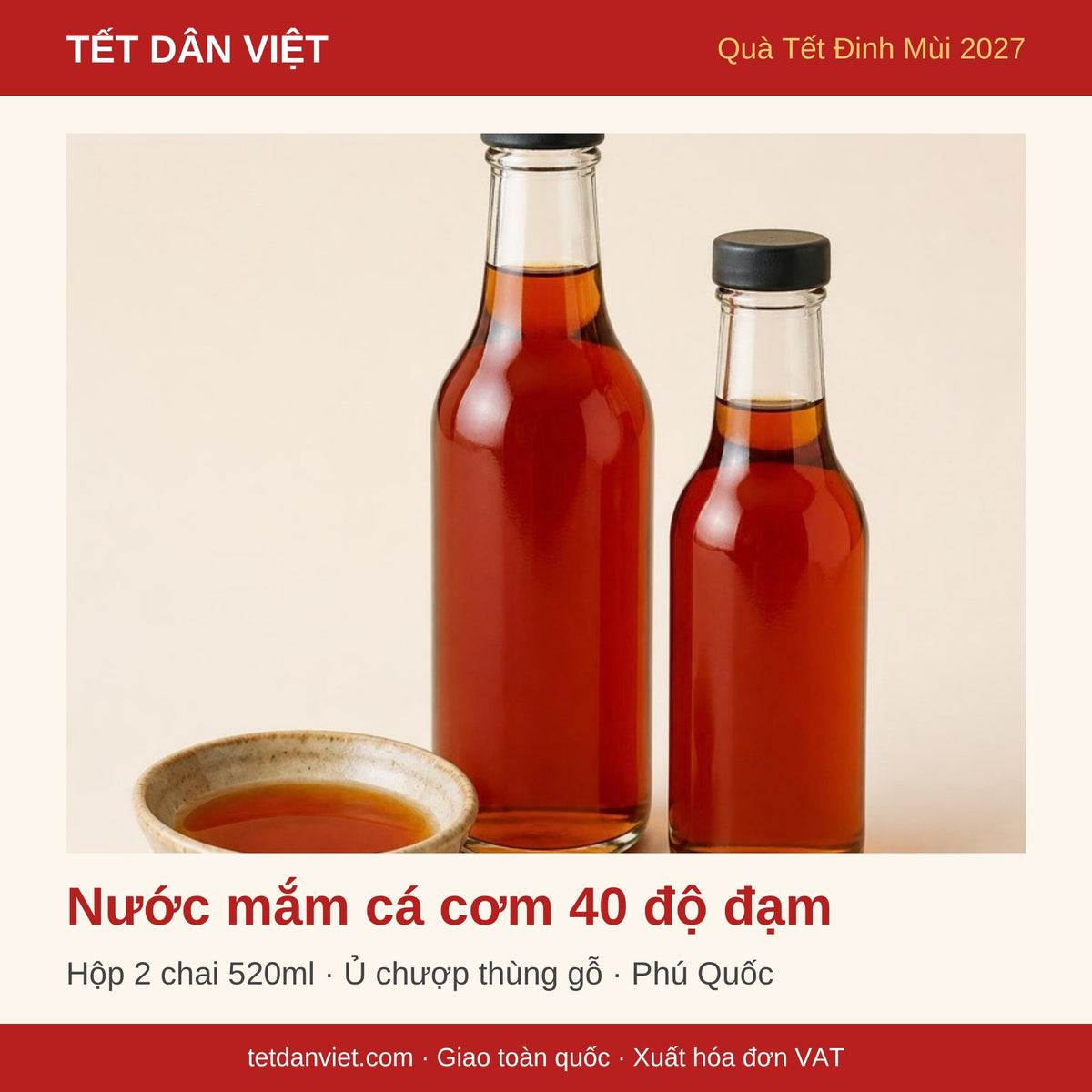 Nước mắm cá cơm 40 độ đạm hộp 2 chai 520ml trong khung Tết Dân Việt
