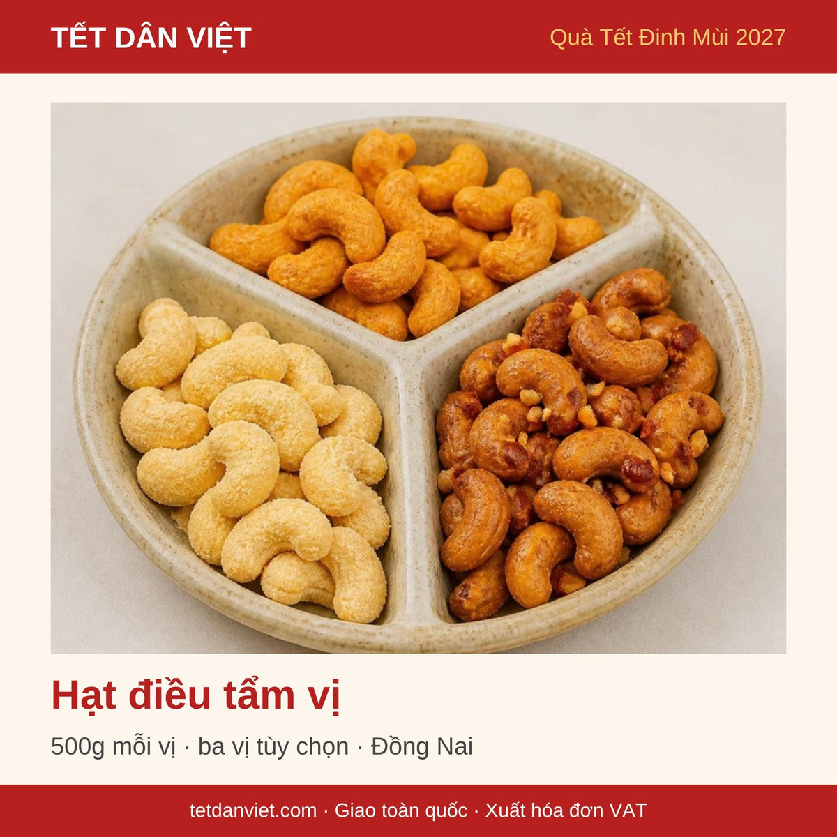 Hạt điều tẩm vị Đồng Nai 500g trong khung Tết Dân Việt
