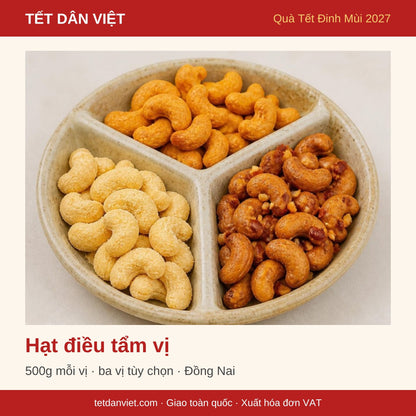 Hạt điều tẩm vị Đồng Nai 500g trong khung Tết Dân Việt
