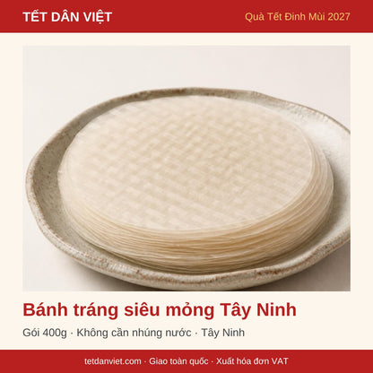 Bánh tráng siêu mỏng Tây Ninh gói 400g – khung quà Tết Dân Việt