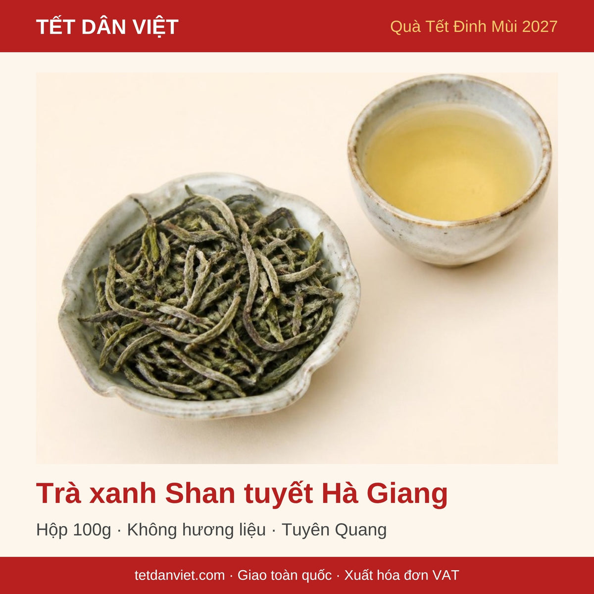 Trà xanh Shan tuyết Hà Giang – quà Tết Dân Việt Đinh Mùi 2027