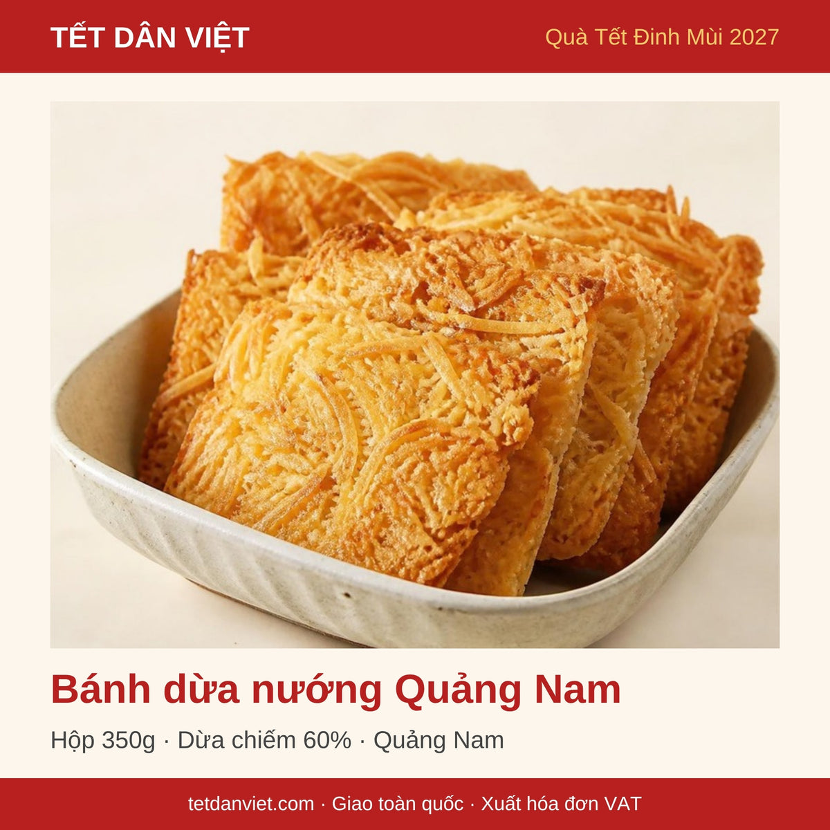 Bánh dừa nướng Quảng Nam hộp 350g – khung quà Tết Dân Việt