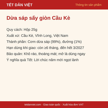 Thông tin sản phẩm Dừa sáp sấy giòn Cầu Kè: quy cách, xuất xứ, bảo quản