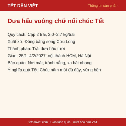 Thông tin sản phẩm dưa hấu vuông chữ nổi chúc Tết cặp 2 trái
