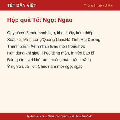Thẻ thông tin Hộp quà Tết Ngọt Ngào: quy cách, xuất xứ, bảo quản, ý nghĩa quà Tết