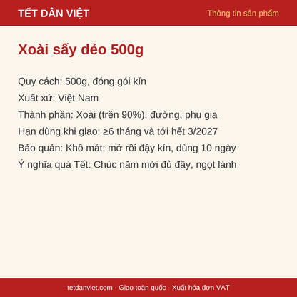 Thẻ thông tin Xoài sấy dẻo 500g: quy cách, xuất xứ, hạn dùng, bảo quản